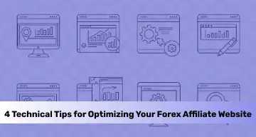4 Technical Tips for Optimizing Your Forex Affiliate Site for SEO in 2025