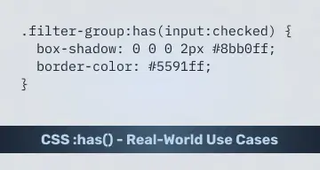 CSS :has() - Real-World Use Cases for Affiliate Marketers